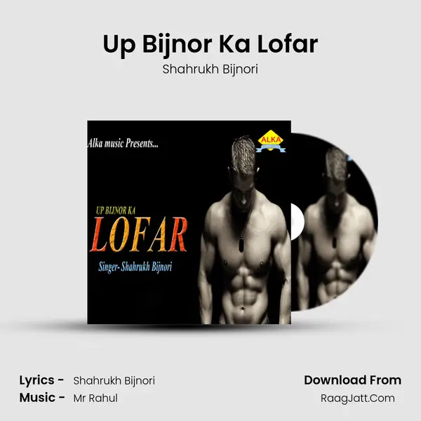 Up Bijnor Ka Lofar - Shahrukh Bijnori