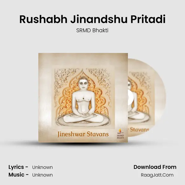Rushabh Jinandshu Pritadi MP3 Song by SRMD Bhakti Cover