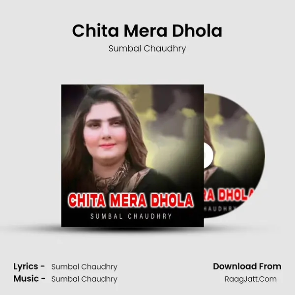 Chita Mera Dhola MP3 Song by Sumbal Chaudhry Cover