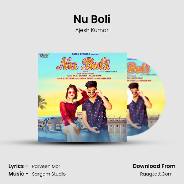 Nu Boli MP3 Song by Ajesh Kumar Cover