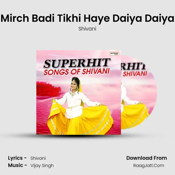 Mirch Badi Tikhi Haye Daiya Daiya Cover