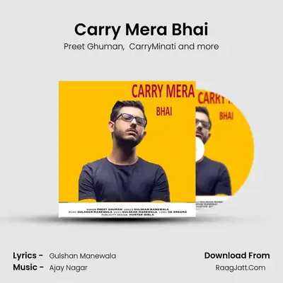 Carry Mera Bhai MP3 Song by Preet Ghuman Cover
