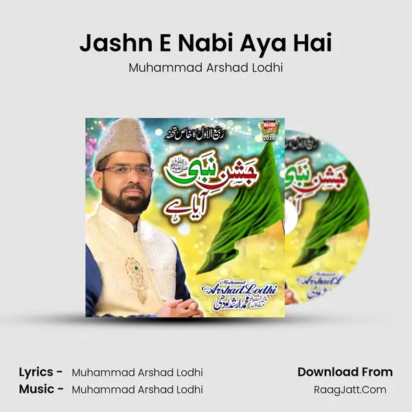 Jashn E Nabi Aya Hai MP3 Song by Muhammad Arshad Lodhi Cover