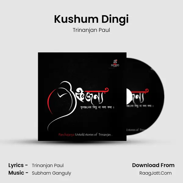 Kushum Dingi MP3 Song by Trinanjan Paul Cover