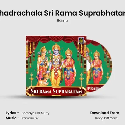 Bhadrachala Sri Rama Suprabhatam (Sri Rama Suprabatam) - Ramu