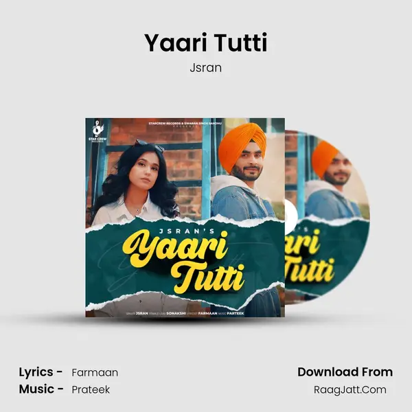 Yaari Tutti MP3 Song by Jsran Cover