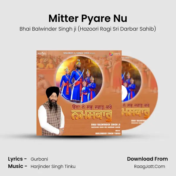 Mitter Pyare Nu MP3 Song by Bhai Balwinder Singh ji (Hazoori Ragi Sri Darbar Sahib) Cover