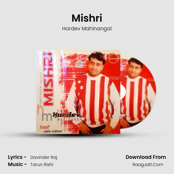 Mishri MP3 Song by Hardev Mahinangal Cover