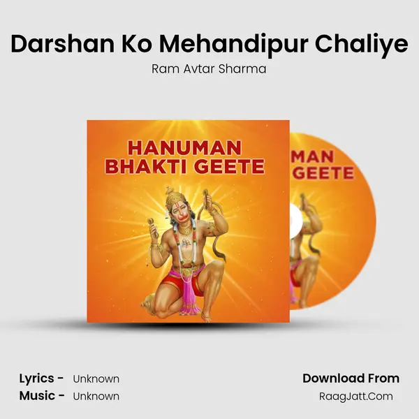 Darshan Ko Mehandipur Chaliye MP3 Song by Ram Avtar Sharma Cover