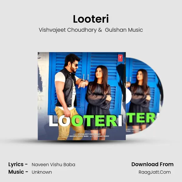 Looteri - Vishvajeet Choudhary