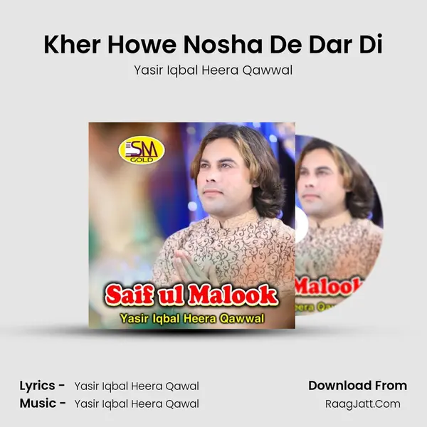 Kher Howe Nosha De Dar Di mp3 song