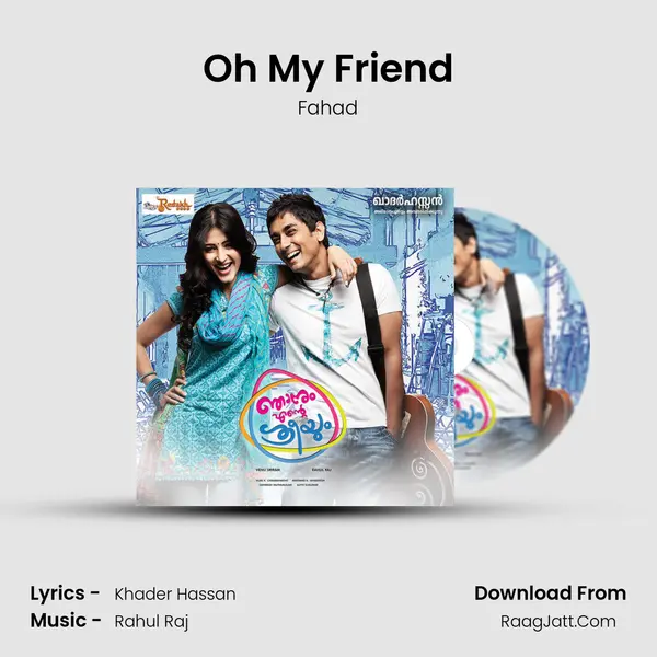 Oh My Friend mp3 song