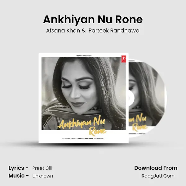 Ankhiyan Nu Rone MP3 Song by Afsana Khan Cover