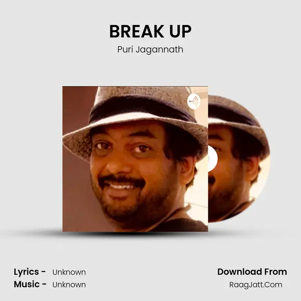 BREAK UP MP3 Song by Puri Jagannath Cover