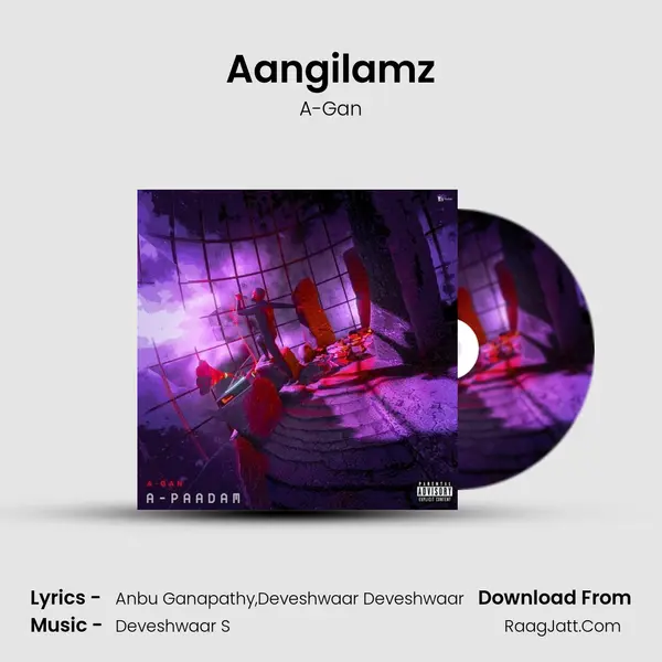 Aangilamz MP3 Song by A-Gan Cover