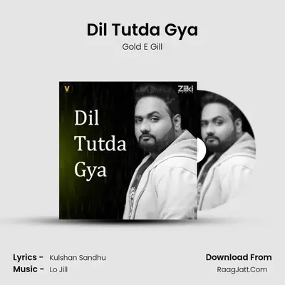 Dil Tutda Gya mp3 song