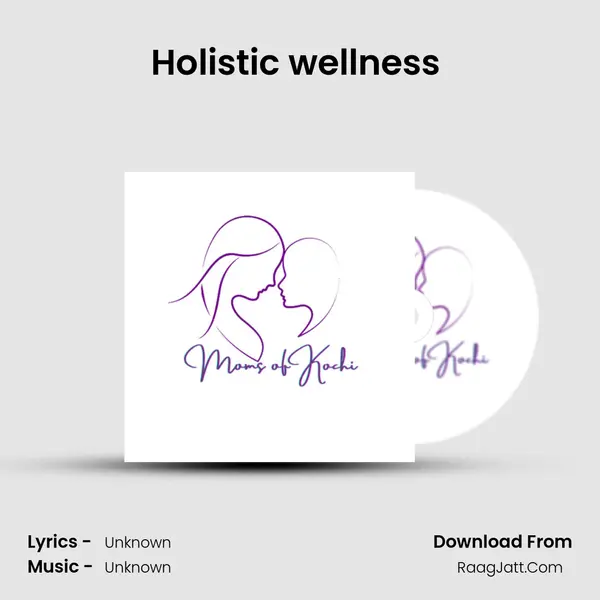 Holistic wellness (Malayalam) MP3 Song by  Cover