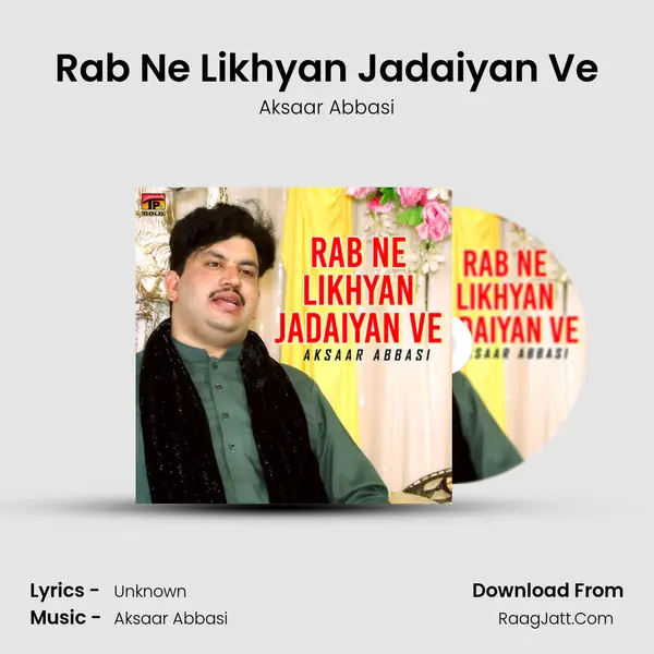 Rab Ne Likhyan Jadaiyan Ve mp3 song