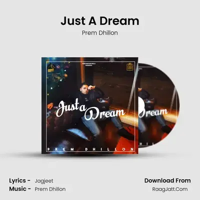 Just A Dream MP3 Song by Prem Dhillon Cover