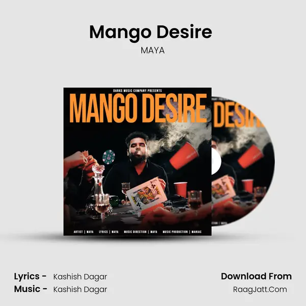 Mango Desire (Gaadi Meri) - MAYA