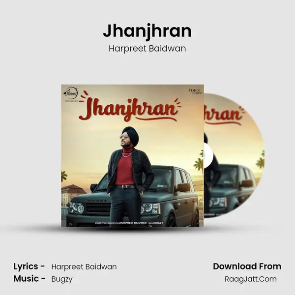 Jhanjhran MP3 Song by Harpreet Baidwan Cover