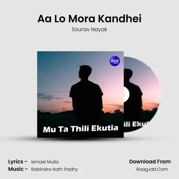 Aa Lo Mora Kandhei MP3 Song by Sourav Nayak Cover