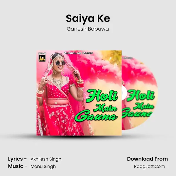 Saiya Ke MP3 Song by Ganesh Babuwa Cover