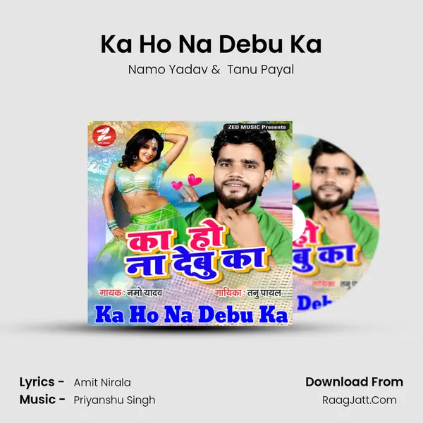 Ka Ho Na Debu Ka mp3 song