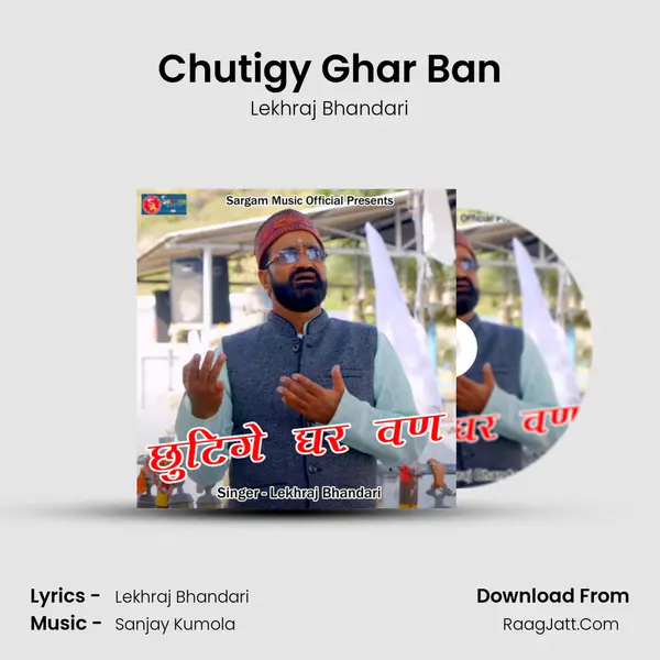 Chutigy Ghar Ban MP3 Song by Lekhraj Bhandari Cover