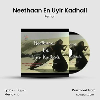 Neethaan En Uyir Kadhali MP3 Song by Reshon Cover