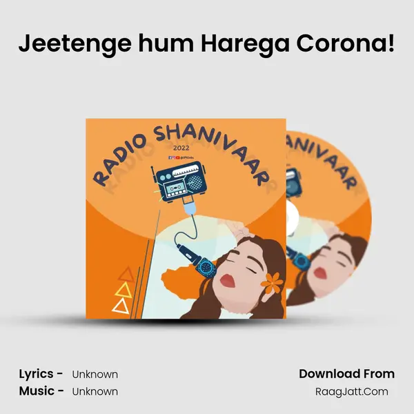 Jeetenge hum Harega Corona! MP3 Song by  Cover