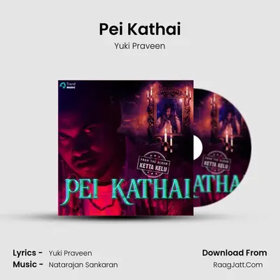 Pei Kathai mp3 song