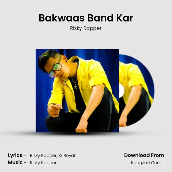 Bakwaas Band Kar mp3 song