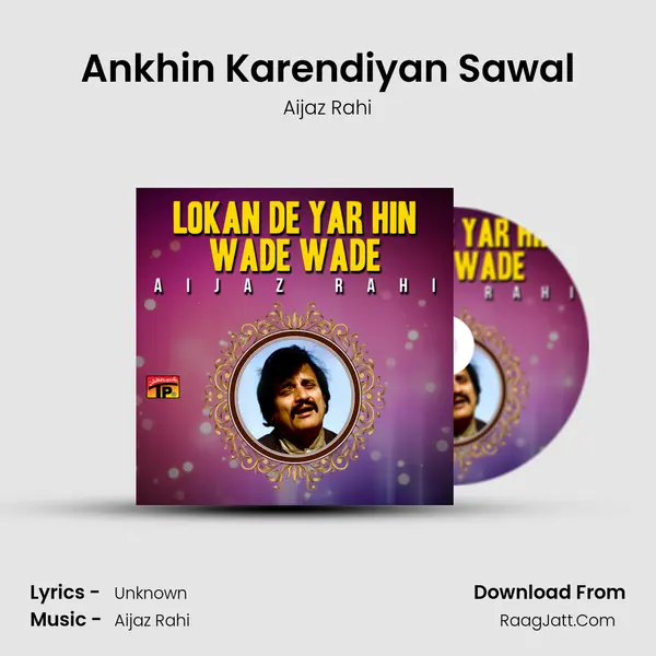 Ankhin Karendiyan Sawal mp3 song