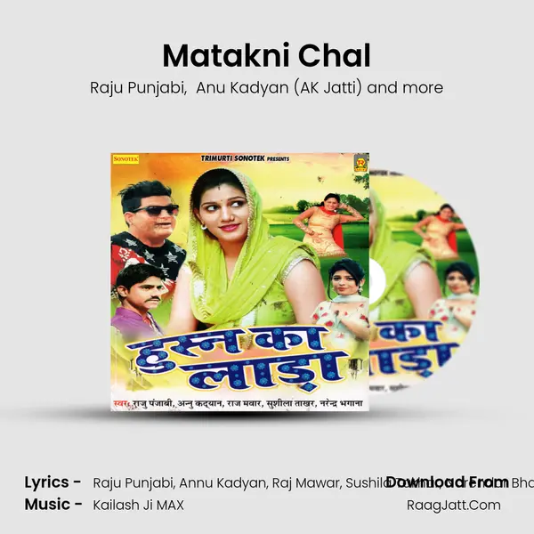 Matakni Chal MP3 Song by Raju Punjabi Cover