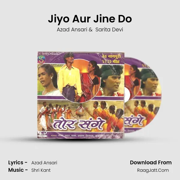 Jiyo Aur Jine Do mp3 song