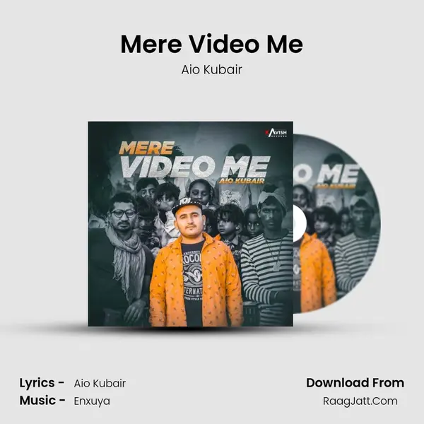 Mere Video Me MP3 Song by Aio Kubair Cover