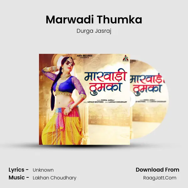 Marwadi Thumka - Durga Jasraj
