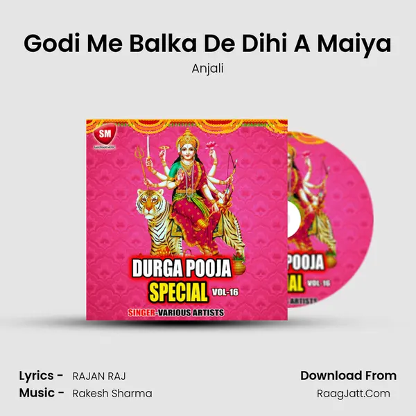 Godi Me Balka De Dihi A Maiya MP3 Song by Anjali Cover