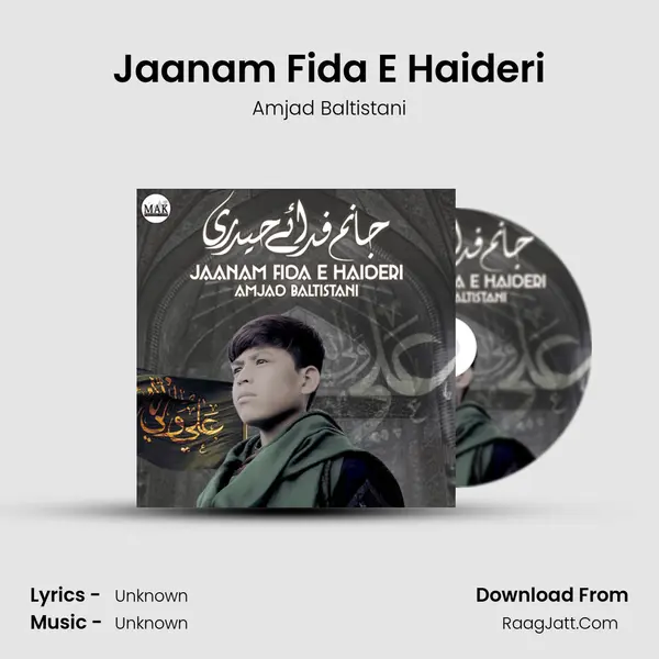 Jaanam Fida E Haideri MP3 Song by Amjad Baltistani Cover