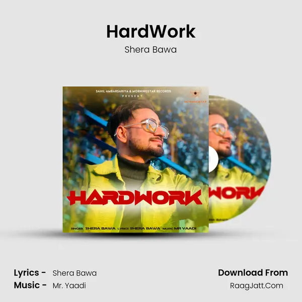 HardWork MP3 Song by Shera Bawa Cover