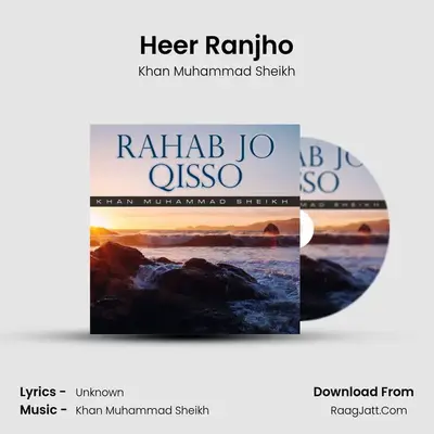 Heer Ranjho MP3 Song by Khan Muhammad Sheikh Cover