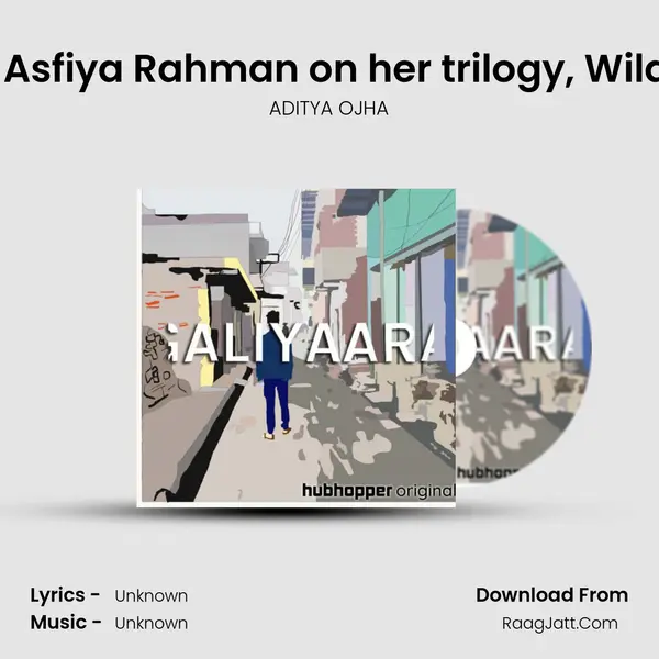 Ep 26: Asfiya Rahman on her trilogy, Wild Card mp3 song