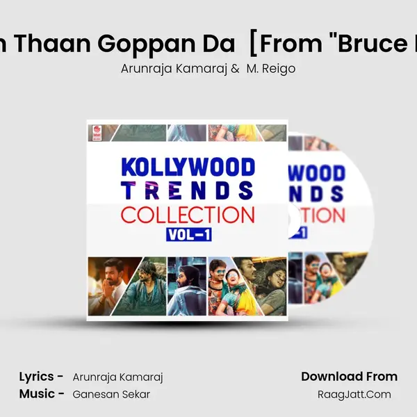 Naan Thaan Goppan Da (Bruce Lee Theme Song) [From 