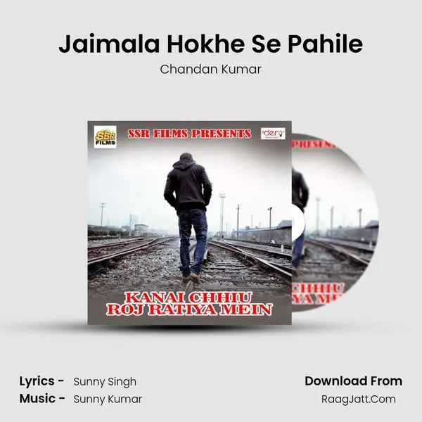 Jaimala Hokhe Se Pahile MP3 Song by Chandan Kumar Cover