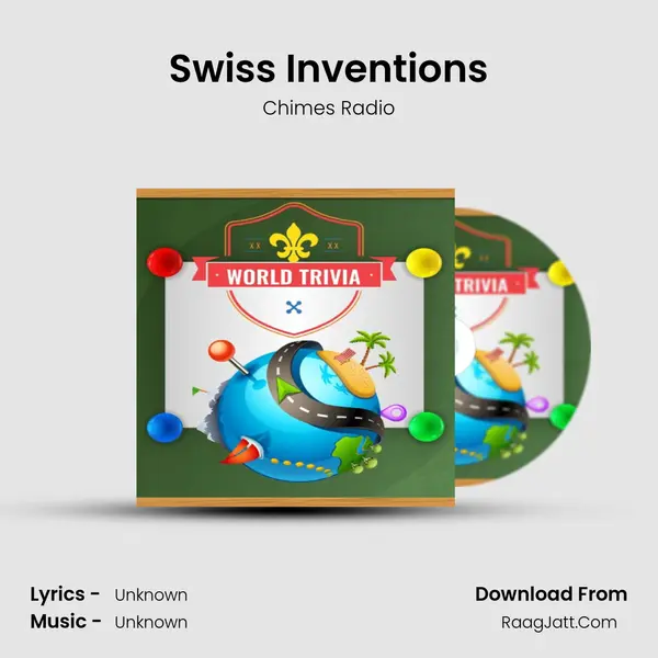 Swiss Inventions MP3 Song by Chimes Radio Cover