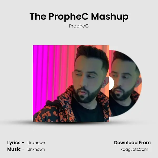 The PropheC Mashup - 