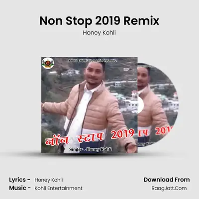 Non Stop 2019 Remix MP3 Song by Honey Kohli Cover
