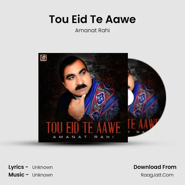 Tou Eid Te Aawe MP3 Song by Amanat Rahi Cover