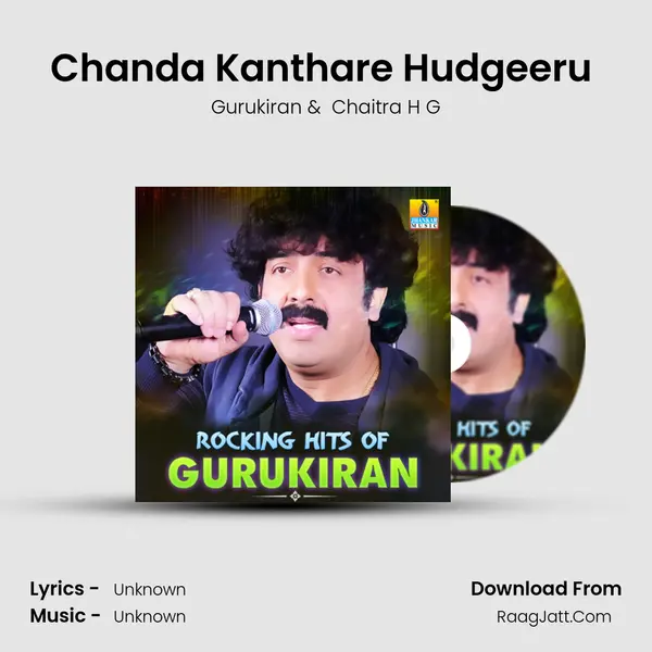 Chanda Kanthare Hudgeeru (From 